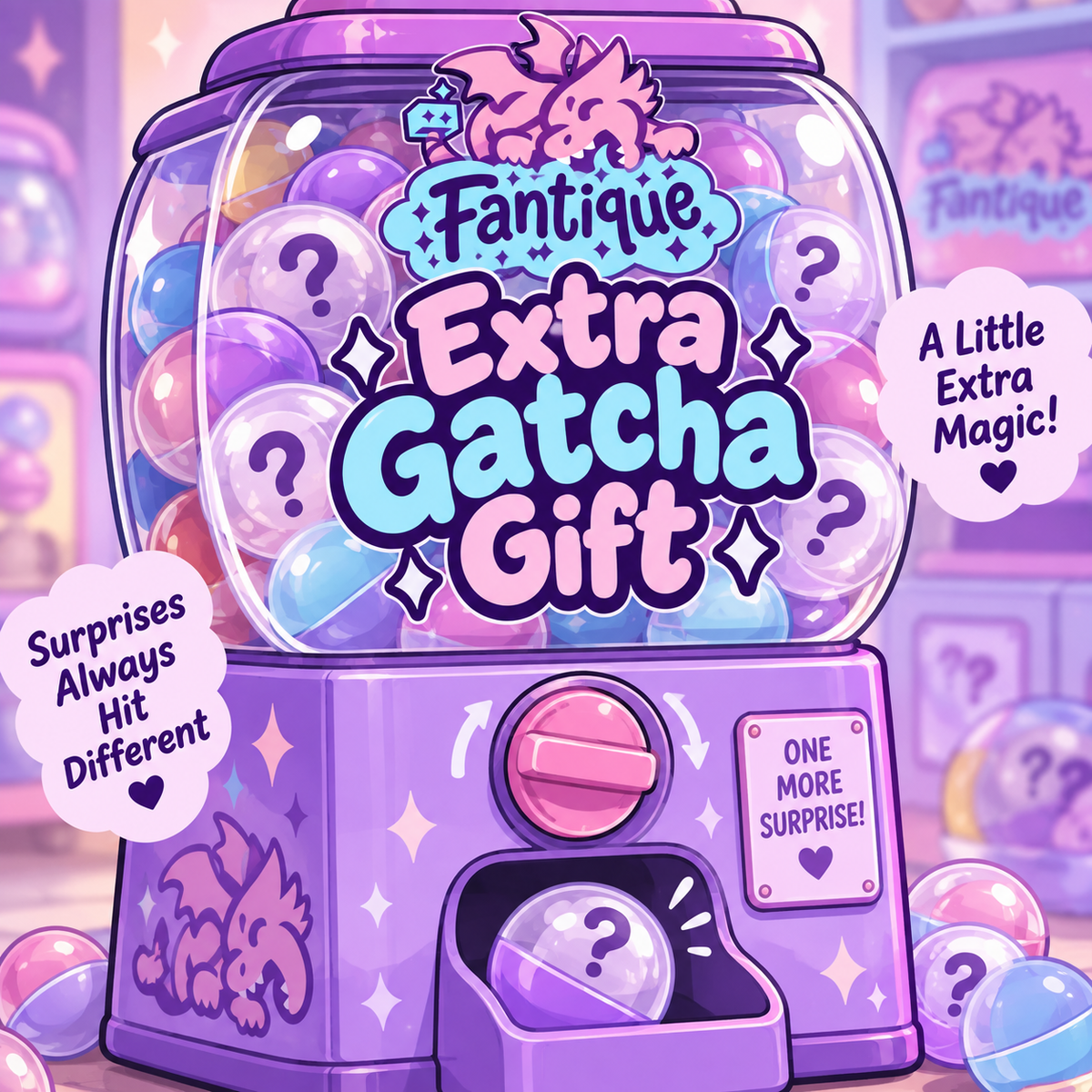 🎁 Extra Gatcha Gift